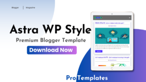 Astra WP Style Blogger Template